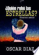 ¿Quién robó las estrellas?