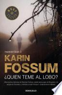 ¿Quién teme al lobo? (Inspector Sejer 3)