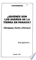 Quienes son los dueños de la tierra en Panamá?