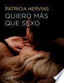 Quiero más que sexo