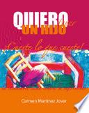 Quiero tener un hijo, ¡cueste lo que cueste!