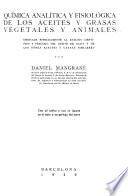 Química analítica y fisiológica de los aceites y grasas vegetales y animales