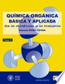 Química orgánica básica y aplicada. Vol. 2