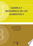 Química y Bioquímica de los alimentos II (eBook)