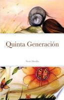 Quinta Generación