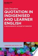 Quotation in Indigenised and Learner English
