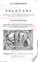 R.P. Emanuelis de Naxera Toletani ... Excursus morales in librum primum Regum. Pars prima [-tertia] ... Cum quatuor indicibus, primo paragraphorum, secundo ad conciones costruendas ..