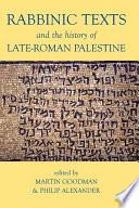Rabbinic Texts and the History of Late-Roman Palestine