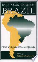 Race in Contemporary Brazil