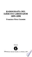 Radiografía del Ejército Libertador 1895-1898