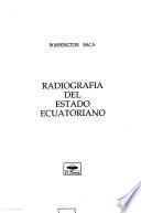 Radiografía del Estado Ecuatoriano