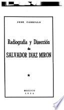 Radiografía y disección de Salvador Díaz Mirón