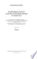 Radioimmunoassay and Related Procedures in Medicine