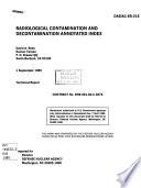 Radiological Contamination and Decontamination Annotated Index