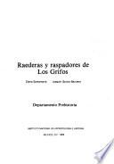 Raederas y raspadores de Los Grifos