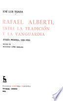 Rafael Alberti, entre la tradición y la vanguardia