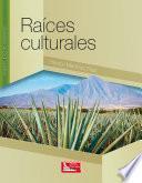 Raíces Culturales