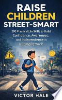 Raise Children Street-Smart