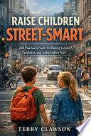 Raise Children Street-Smart