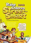 Raise Children Street-Smart