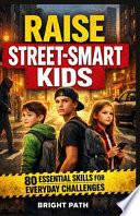 Raise Street-smart Kids