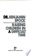 Raising Children in a Difficult Time