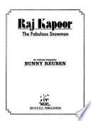 Raj Kapur, the Fabulous Showman