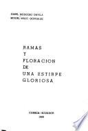 Ramas y floración de una estirpe gloriosa