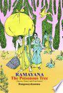 RAMAYANA The Poisonous Tree