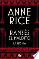 Ramsés El Maldito - La momia