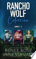 Rancho Wolf Colección - Libros 1 - 3