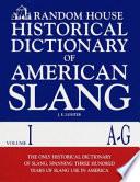 Random House Historical Dictionary of American Slang: A-G