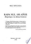 Rapa Nui, 100 años