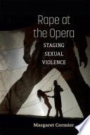 Rape at the Opera