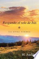 Rasgando el velo de Isis (*)