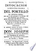 Rasgo metrico, ó Invocacion a Nuestra Señora del Portillo en octavas rimas, etc