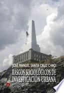 Rasgos sociológicos de investigación urbana