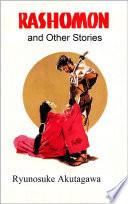 Rashomon and Other Stories