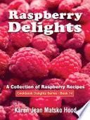 Libro Raspberry Delights Cookbook