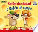 Raton de Ciudad y Raton de Campo (Town Mouse and Country Mouse)