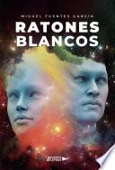 Ratones Blancos