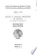 Razas y lenguas indigenas de Mexico, su distribucion geografica