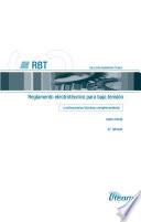 RBT. Reglamento electrotécnico para baja tensión e instrucciones técnicas complementarias (RBT)