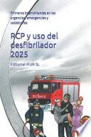 RCP y uso del desfibrilador 2025