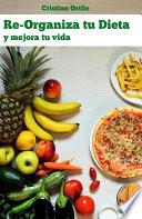 Re-organiza tu dieta