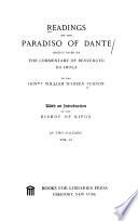 Readings on the Paradiso of Dante, Chiefly Based on the Commentary of Benvenuto Da Imola