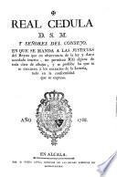 Real Cedula D. S. M. y Señores del Consejo, en que se manda a las justicias del Reyno que en observancia de la ley y Auto acordado inserto, no permitan rifa alguna de toda clase de alhajas, y se prohibe las que se executan á los extractos de la Loteria, todo en la conformidad que se expresa