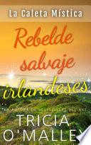 Rebelde Salvaje Irlandesa