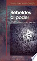 Rebeldes al poder