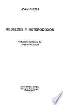 Rebeldes y heterodoxos